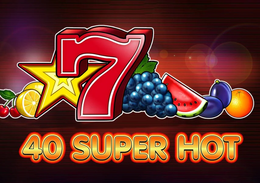 40 Super Hot Slot Demo